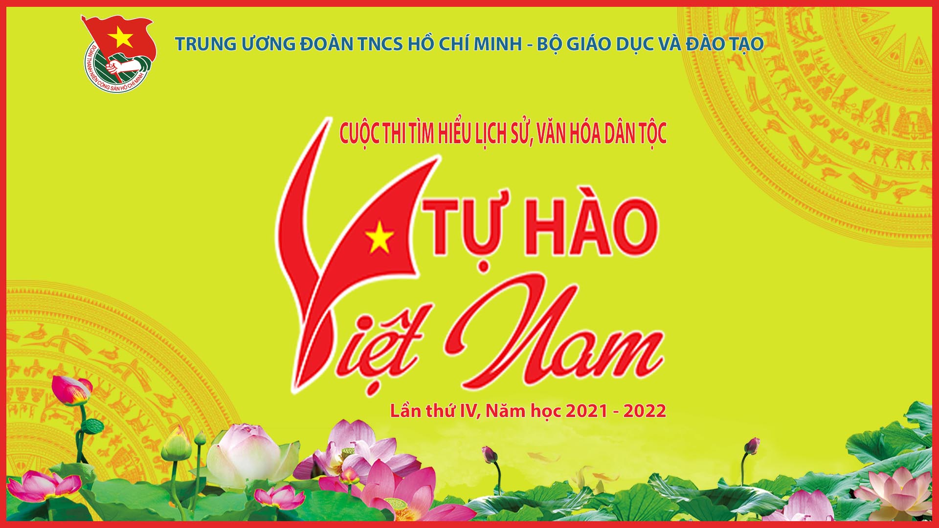 Đẩy mạnh tham gia cuộc thi “Tự hào Việt Nam” do Trung ương Đoàn TNCS Hồ Chí Minh và Bộ Giáo dục và Đào tạo phối hợp tổ chức.